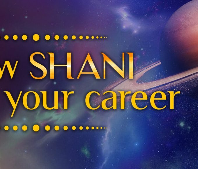 How Shani affects your career