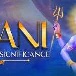 Power And Significance Of Shani