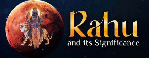 Rahu and Its Significance