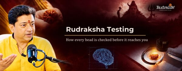 Rudraksha testing explained by Dr. Tanay Seetha on the Rudralife podcast, with a bead under a lab microscope